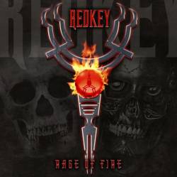 Redkey : Rage of Fire